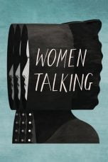 Nonton Women Talking (2022)