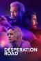 Nonton Desperation Road (2023)