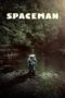 Nonton Spaceman (2024)