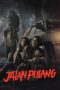 Nonton Jalan Pulang (2025)